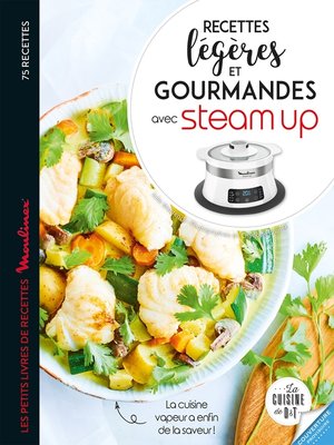 cover image of Recettes légères et gourmandes avec Steam up